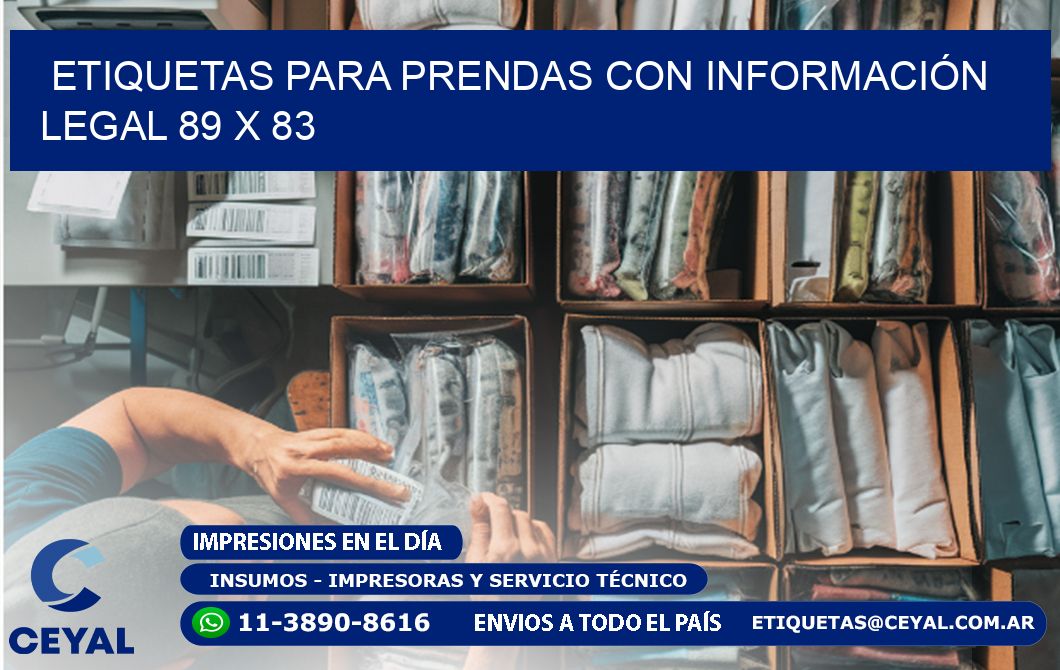 ETIQUETAS PARA PRENDAS CON INFORMACIÓN LEGAL 89 x 83