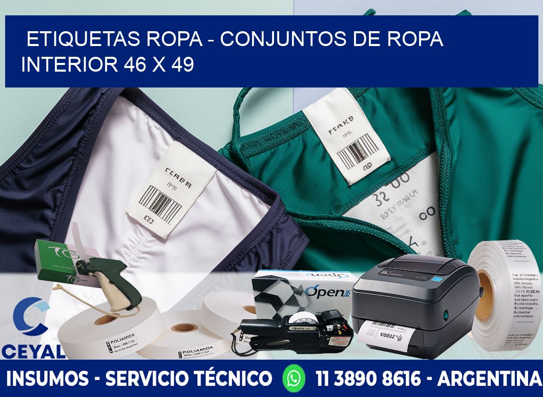 ETIQUETAS ROPA - CONJUNTOS DE ROPA INTERIOR 46 x 49