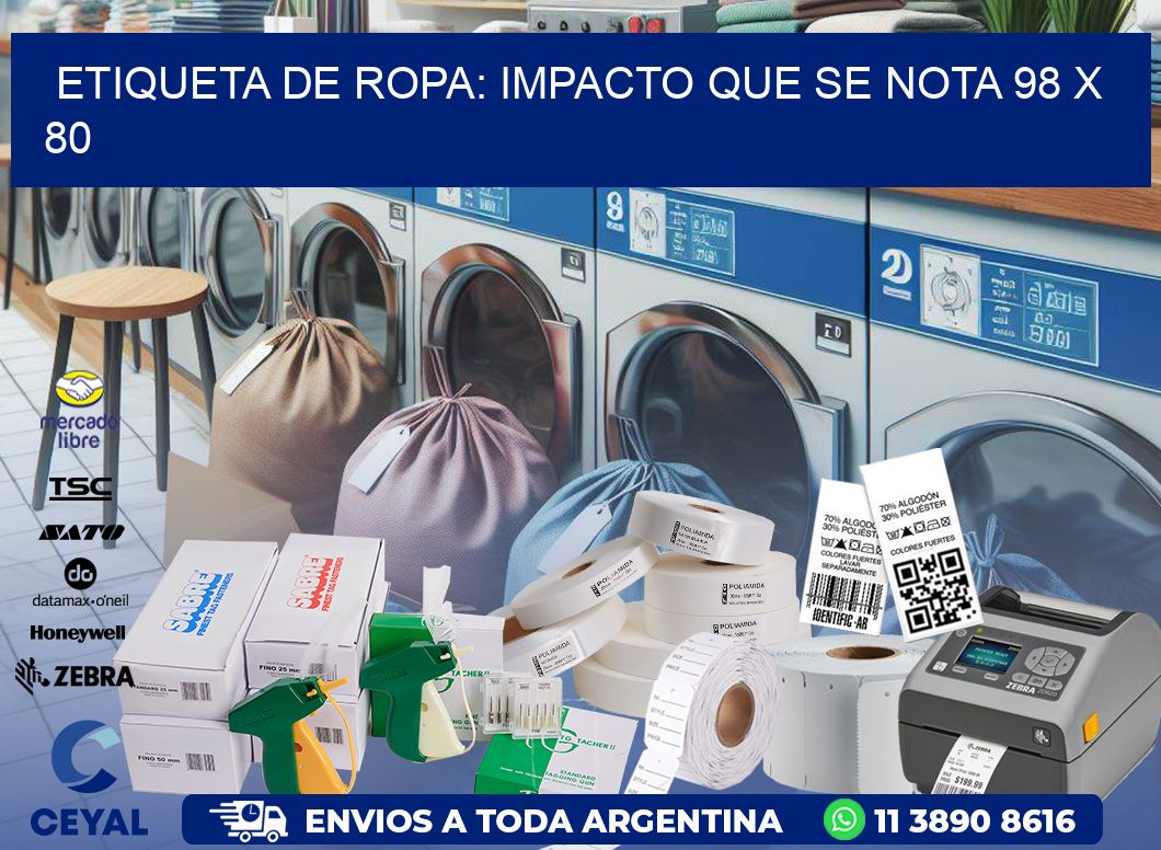 Etiqueta de Ropa: Impacto que Se Nota 98 x 80