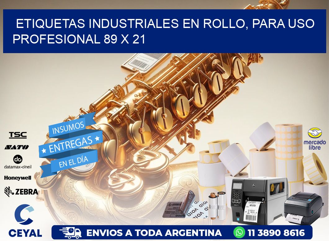 Etiquetas Industriales en Rollo, Para Uso Profesional 89 x 21