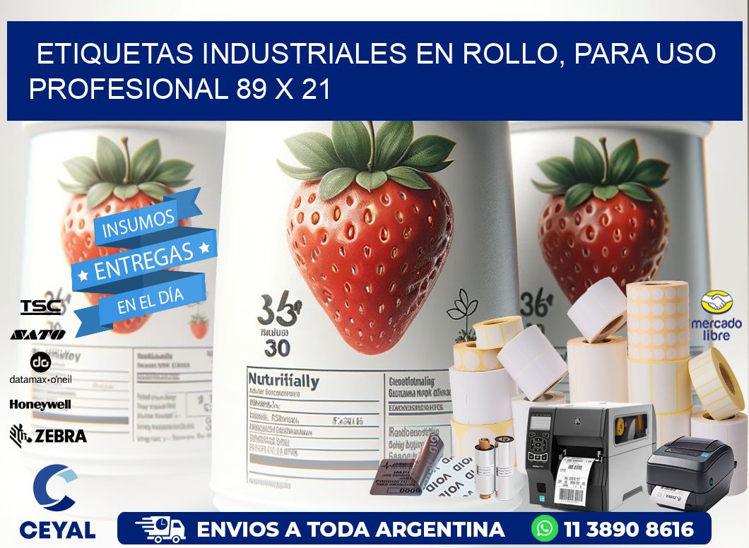 Etiquetas Industriales en Rollo, Para Uso Profesional 89 x 21