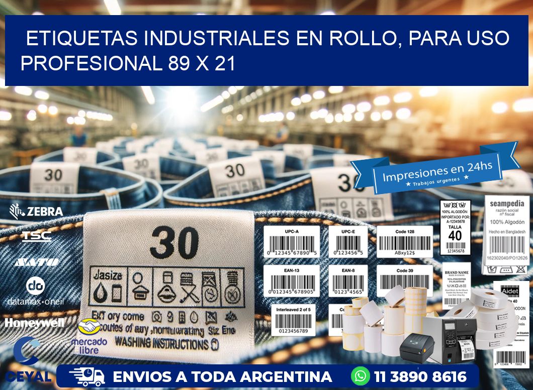 Etiquetas Industriales en Rollo, Para Uso Profesional 89 x 21