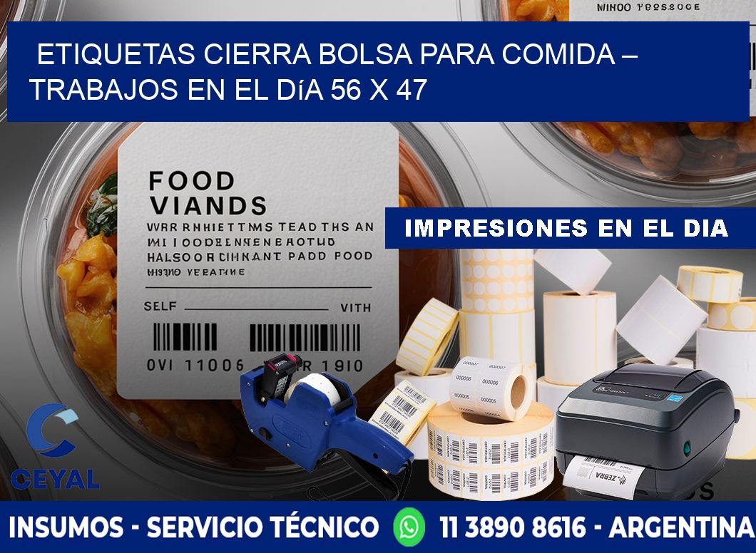 Etiquetas cierra bolsa para comida – Trabajos en el día 56 x 47