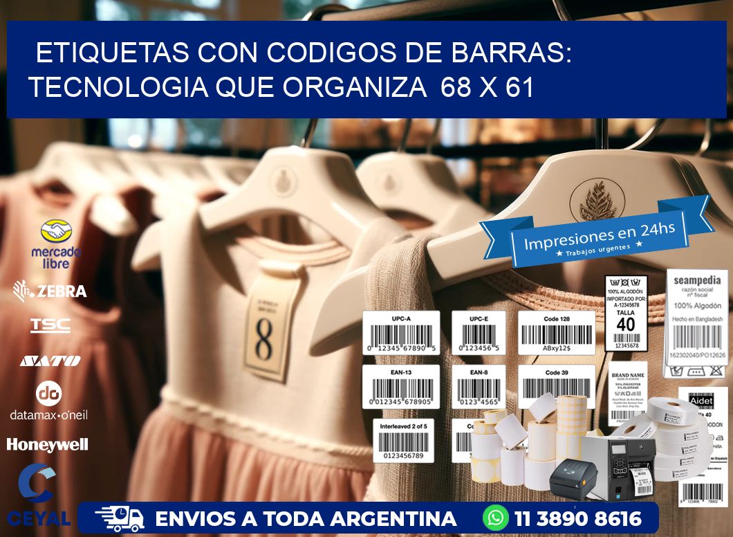 Etiquetas con Codigos de Barras: Tecnologia que Organiza  68 x 61