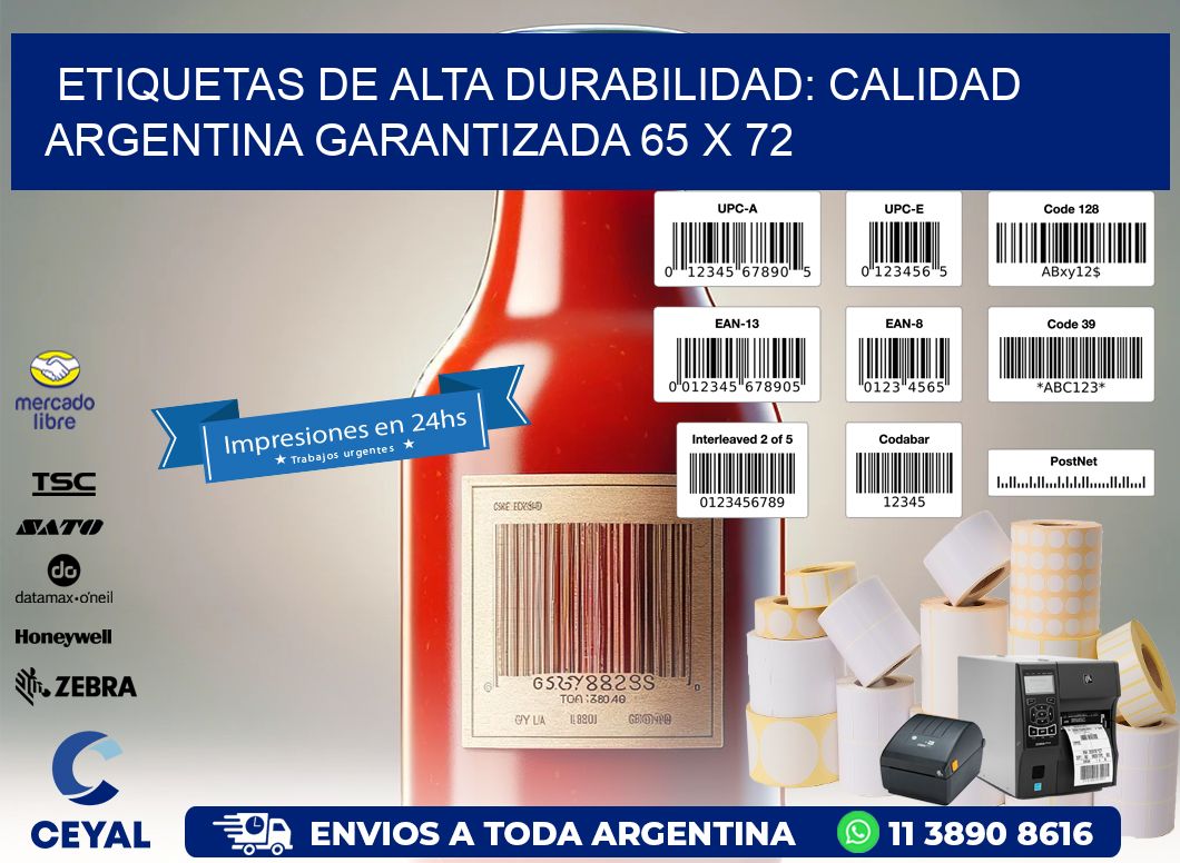 Etiquetas de Alta Durabilidad: Calidad Argentina Garantizada 65 x 72