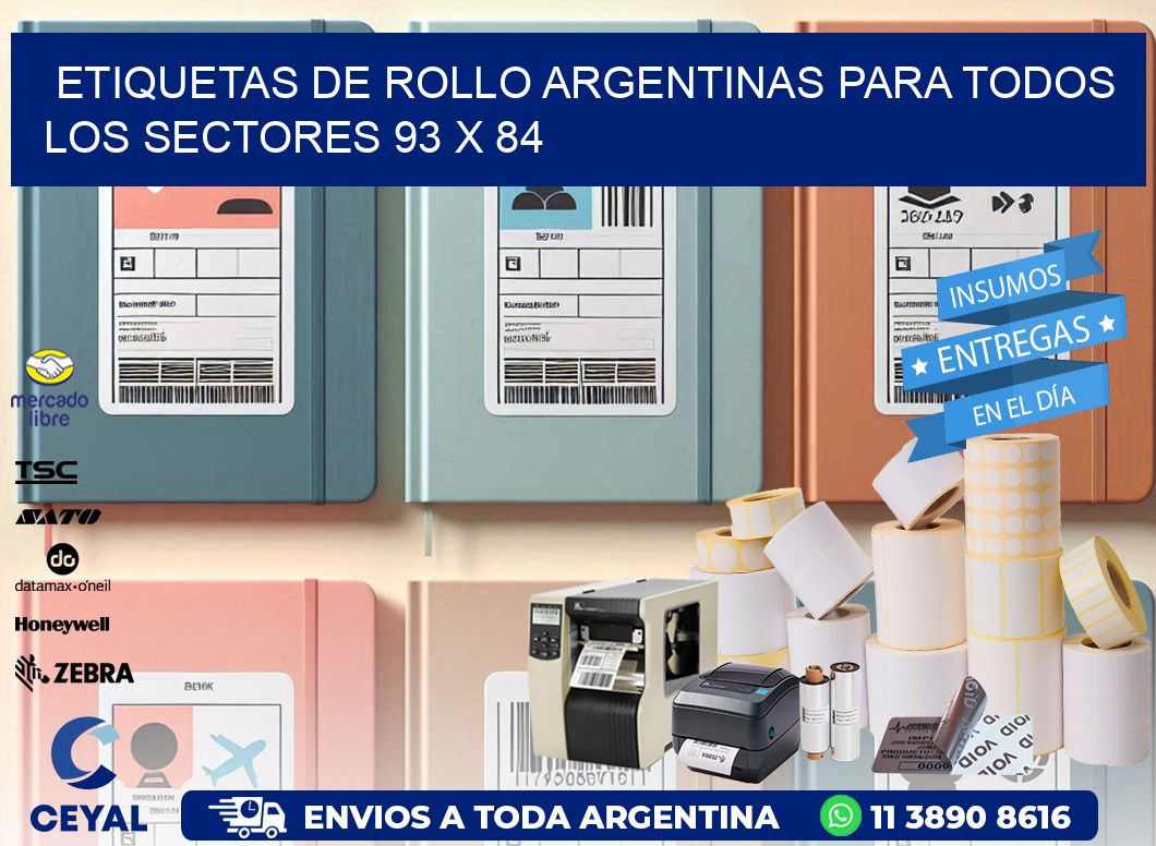 Etiquetas de Rollo Argentinas para Todos los Sectores 93 x 84