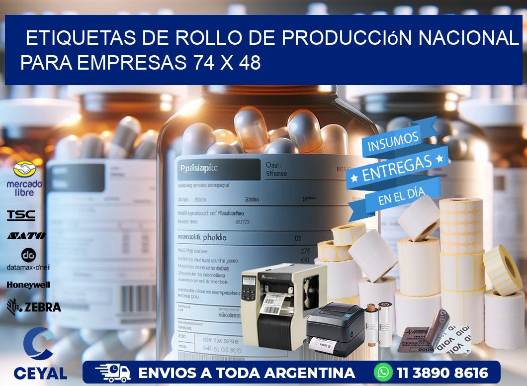 Etiquetas de Rollo de Producción Nacional para Empresas 74 x 48