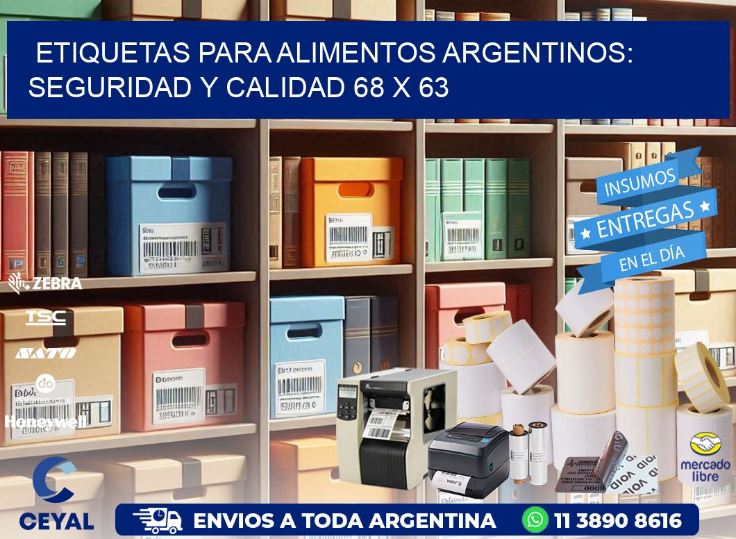 Etiquetas para Alimentos Argentinos: Seguridad y Calidad 68 x 63