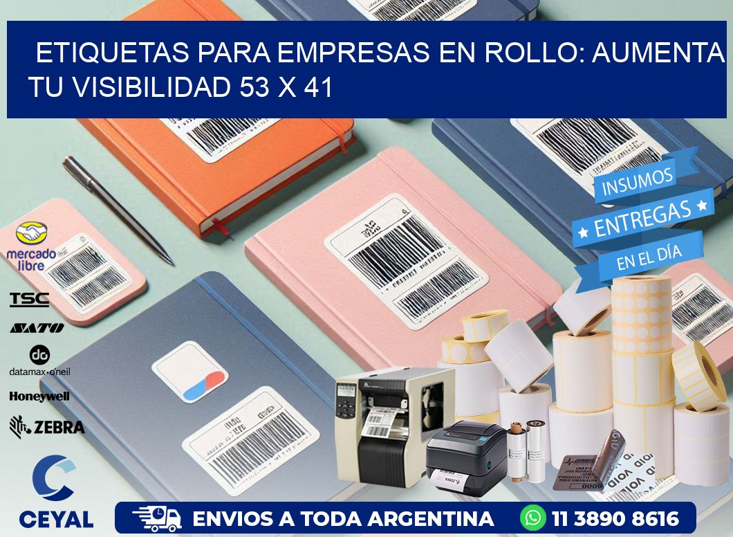 Etiquetas para Empresas en Rollo: Aumenta tu Visibilidad 53 x 41