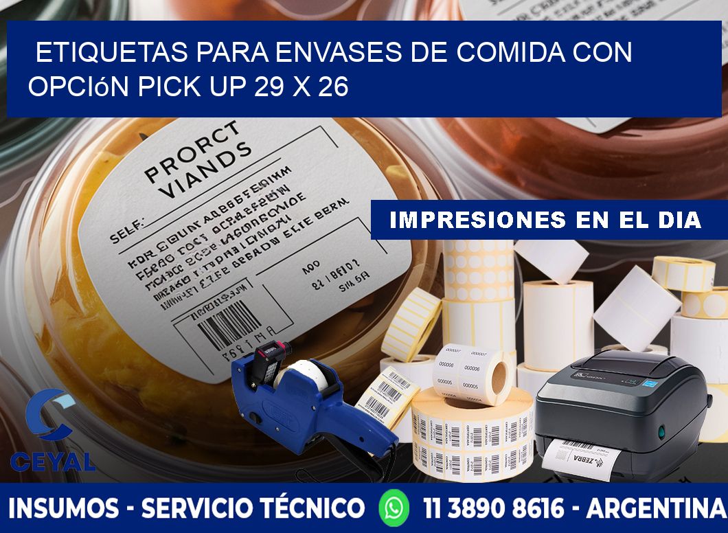 Etiquetas para envases de comida con opción pick up 29 x 26