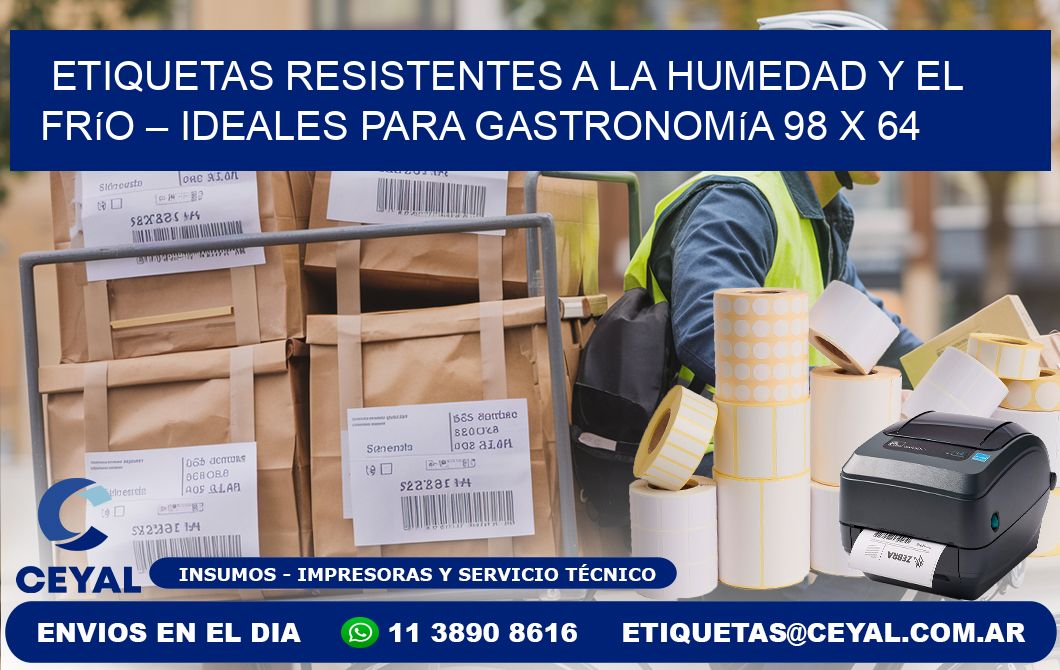 Etiquetas resistentes a la humedad y el frío – Ideales para gastronomía 98 x 64