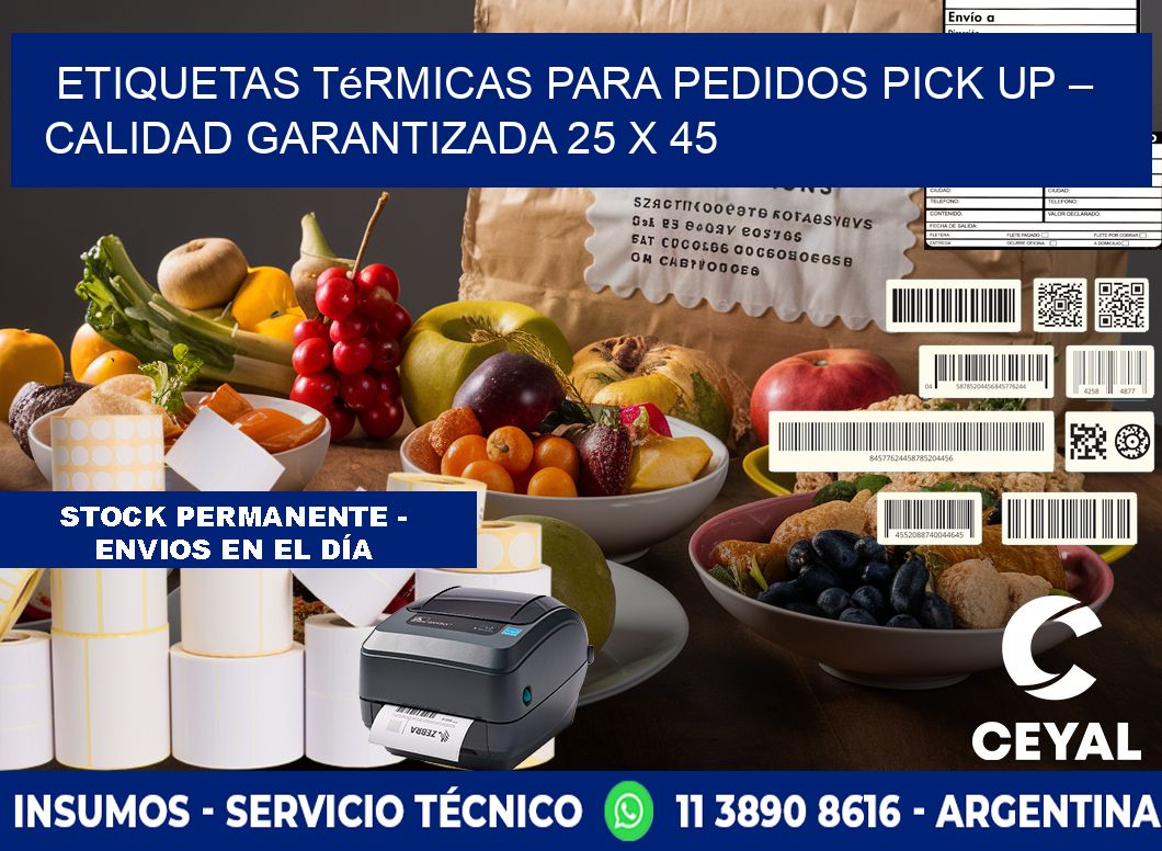 Etiquetas térmicas para pedidos pick up – Calidad garantizada 25 x 45