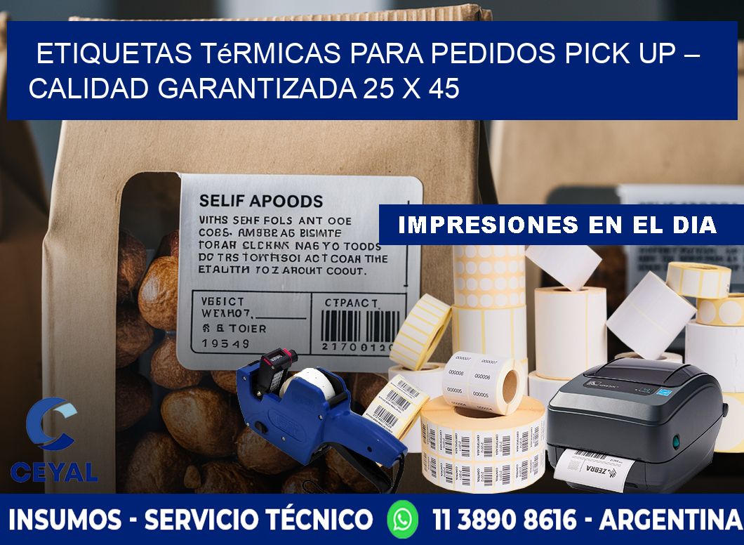 Etiquetas térmicas para pedidos pick up – Calidad garantizada 25 x 45