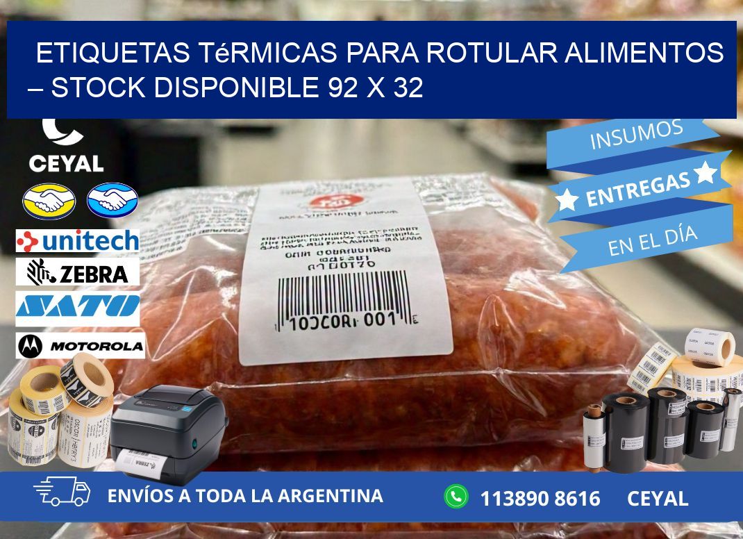 Etiquetas térmicas para rotular alimentos – Stock disponible 92 x 32