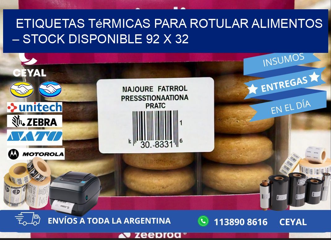 Etiquetas térmicas para rotular alimentos – Stock disponible 92 x 32