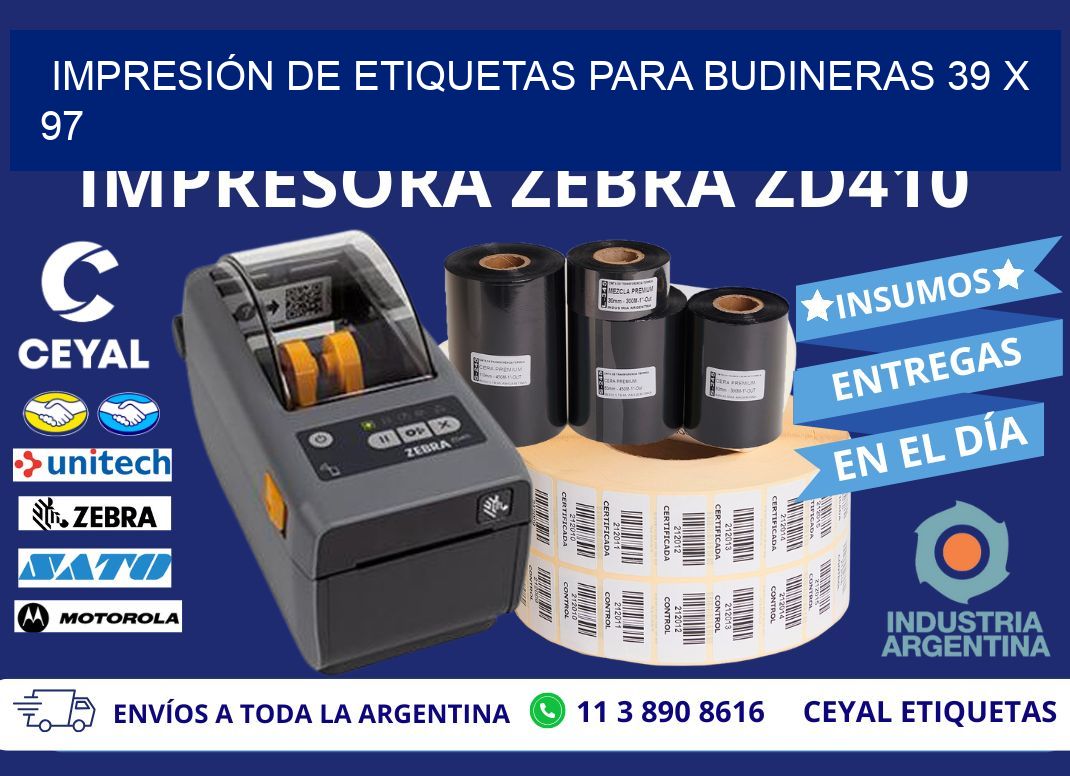IMPRESIÓN DE ETIQUETAS PARA BUDINERAS 39 x 97