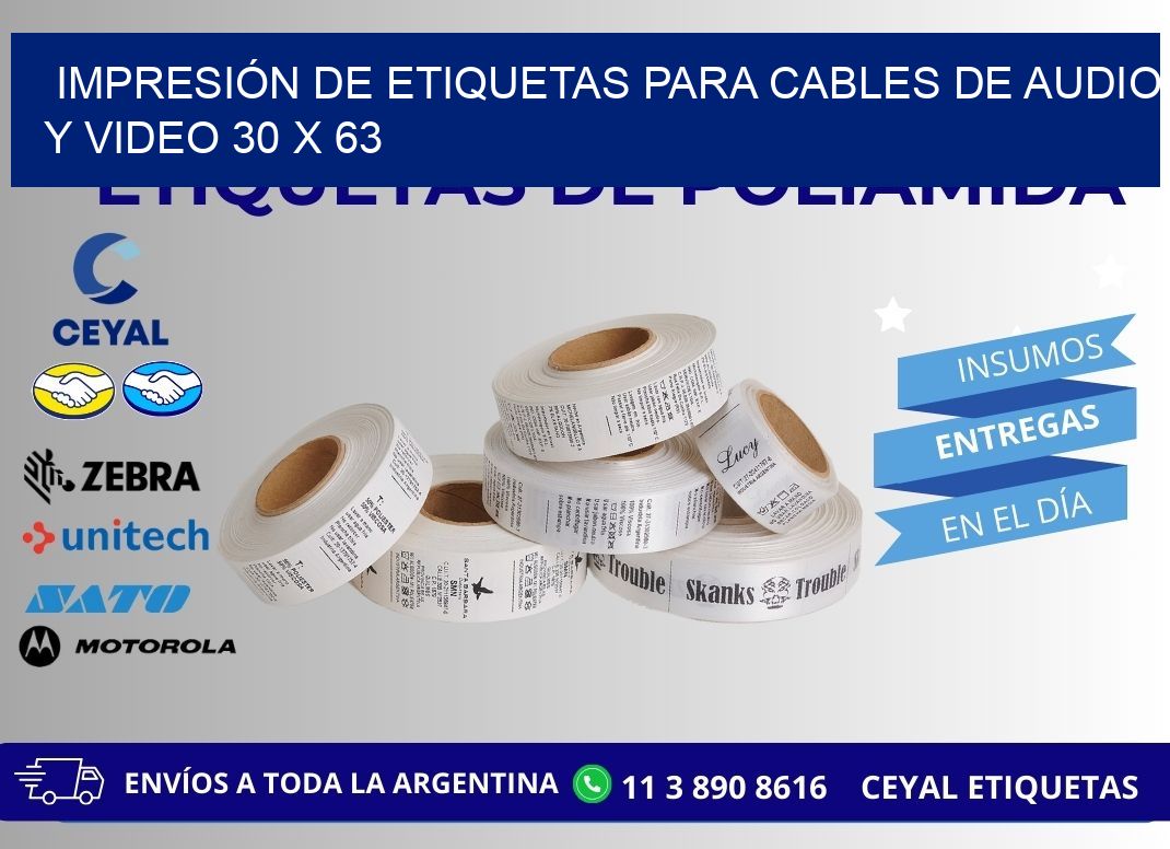 IMPRESIÓN DE ETIQUETAS PARA CABLES DE AUDIO Y VIDEO 30 x 63