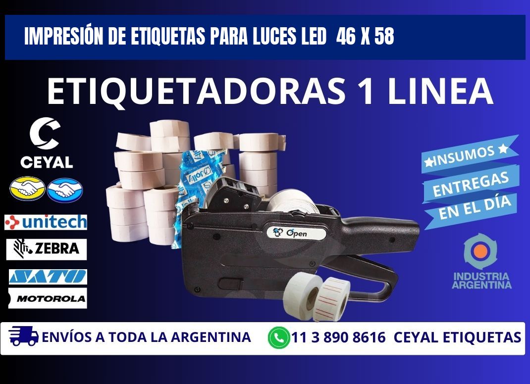 IMPRESIÓN DE ETIQUETAS PARA LUCES LED  46 x 58