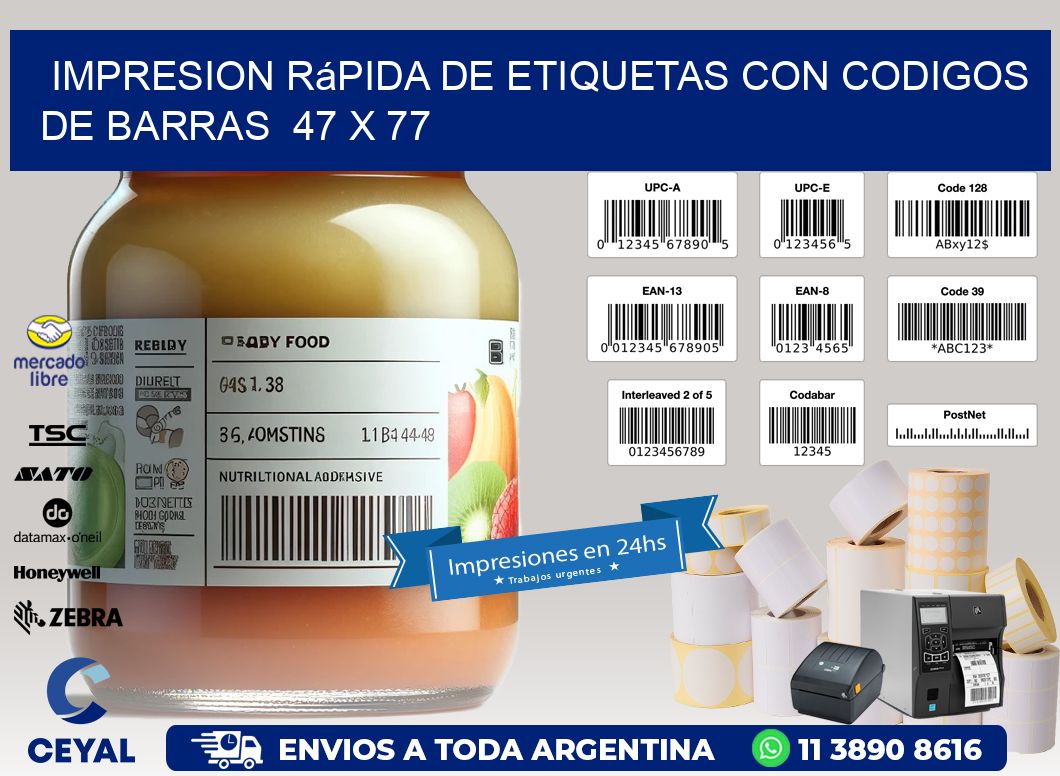 Impresion Rápida de Etiquetas con Codigos de Barras  47 x 77