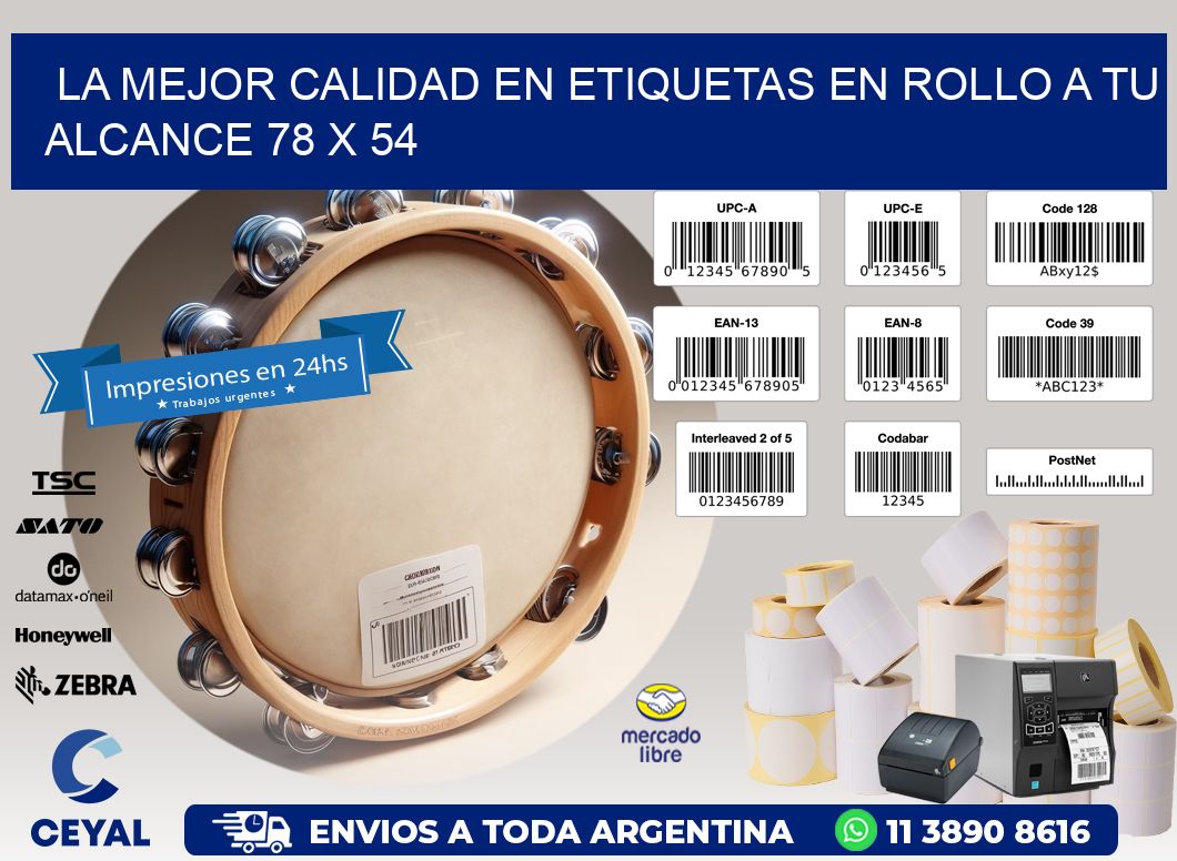 La Mejor Calidad en Etiquetas en Rollo a tu Alcance 78 x 54