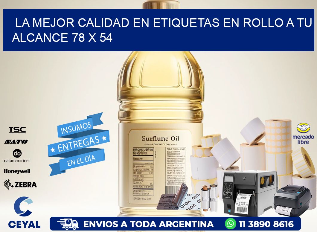 La Mejor Calidad en Etiquetas en Rollo a tu Alcance 78 x 54