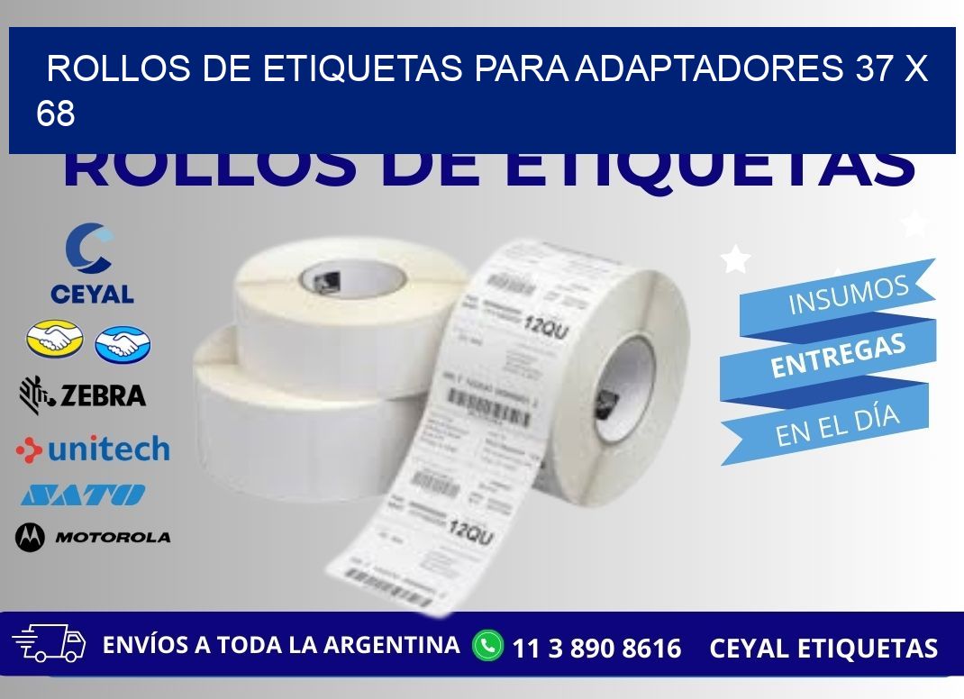 ROLLOS DE ETIQUETAS PARA ADAPTADORES 37 x 68