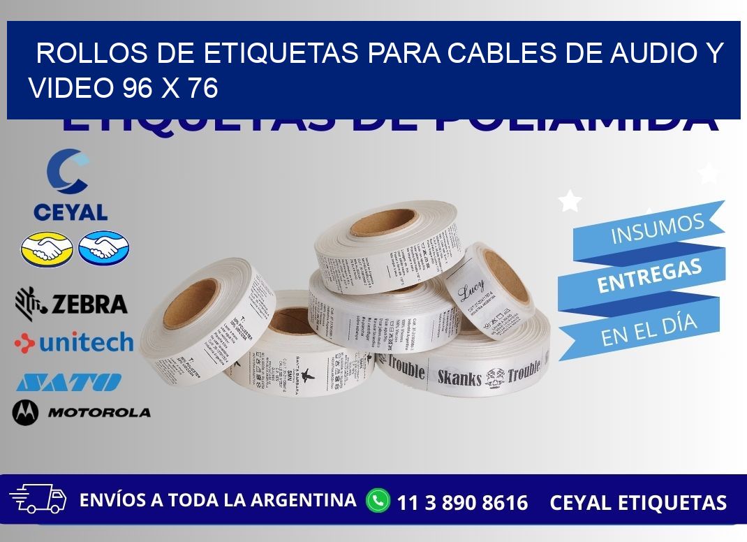 ROLLOS DE ETIQUETAS PARA CABLES DE AUDIO Y VIDEO 96 x 76