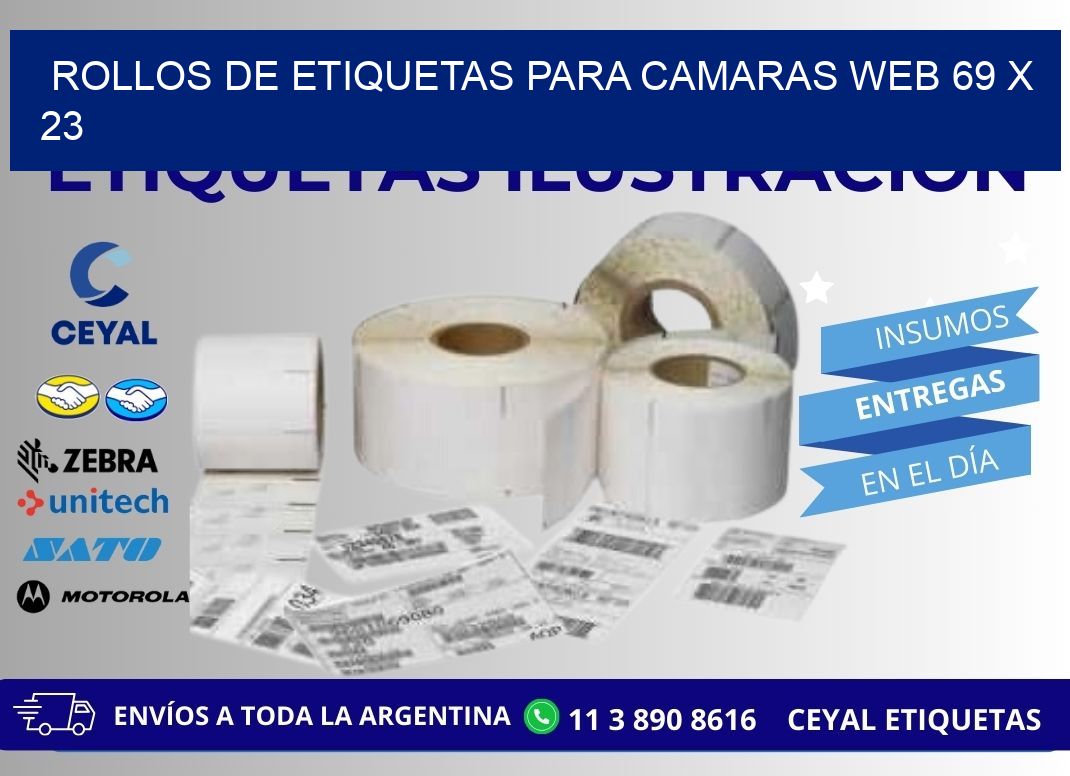 ROLLOS DE ETIQUETAS PARA CAMARAS WEB 69 x 23