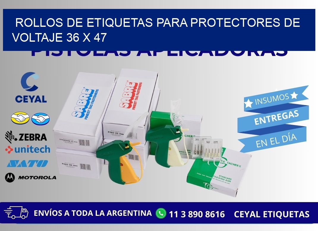 ROLLOS DE ETIQUETAS PARA PROTECTORES DE VOLTAJE 36 x 47