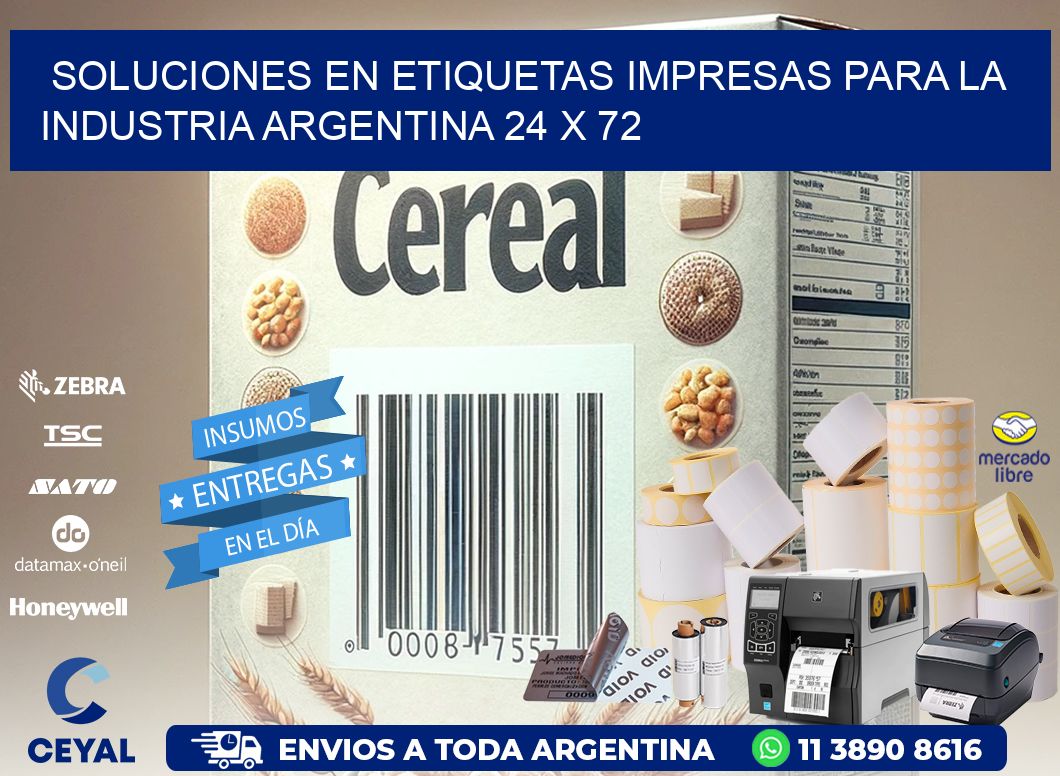 Soluciones en Etiquetas Impresas para la Industria Argentina 24 x 72