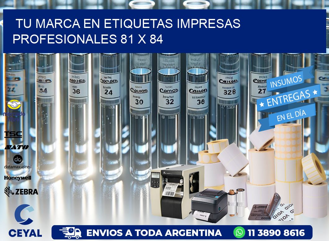 Tu Marca en Etiquetas Impresas Profesionales 81 x 84