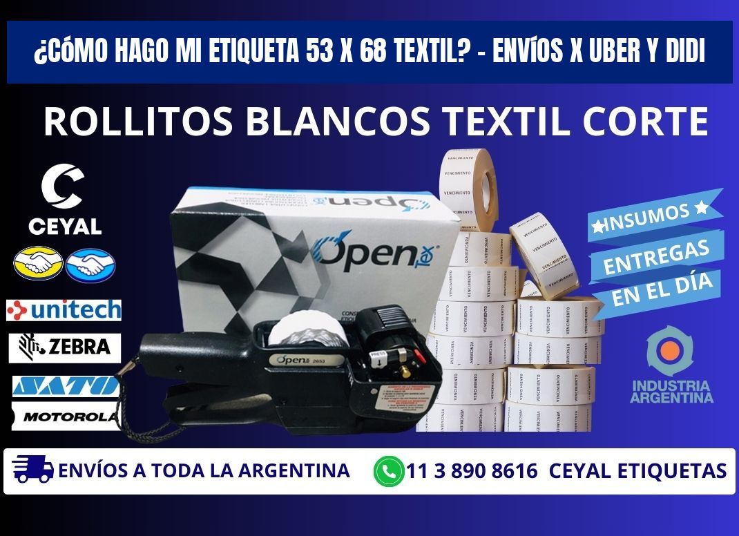 ¿Cómo hago mi Etiqueta 53 x 68 textil? – Envíos x Uber y DiDi