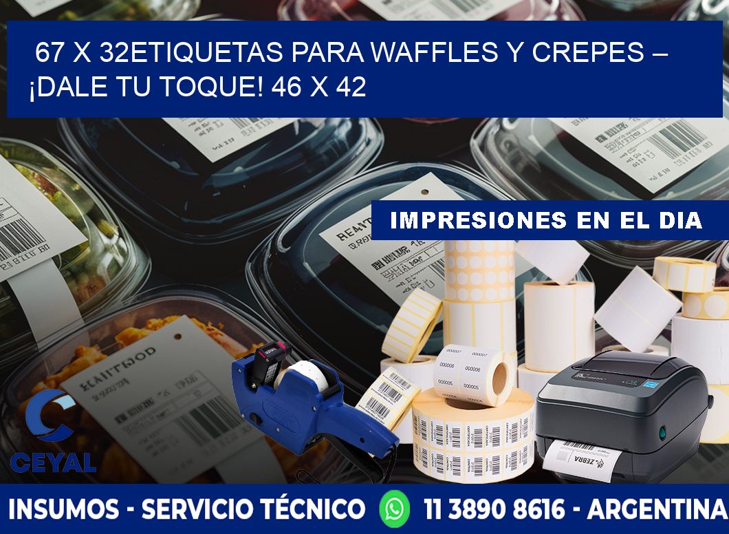 67 x 32Etiquetas para waffles y crepes – ¡Dale tu toque! 46 x 42