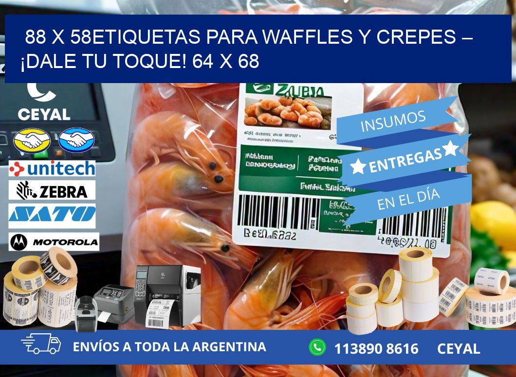 88 x 58Etiquetas para waffles y crepes – ¡Dale tu toque! 64 x 68