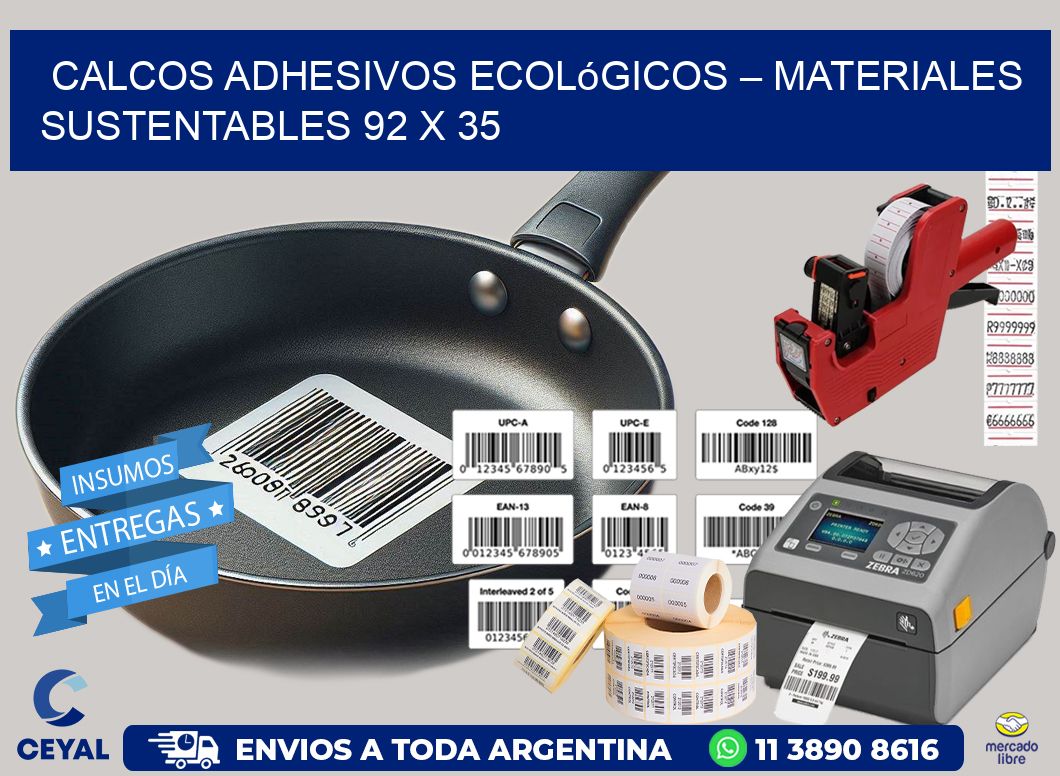 Calcos Adhesivos Ecológicos – Materiales Sustentables 92 x 35