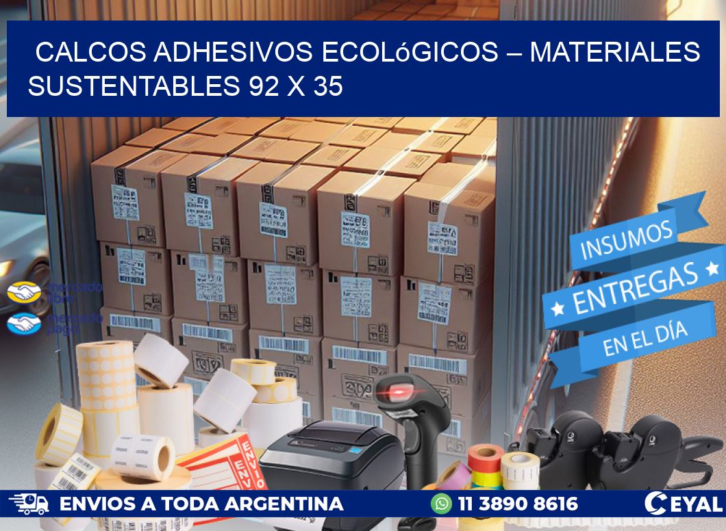 Calcos Adhesivos Ecológicos – Materiales Sustentables 92 x 35