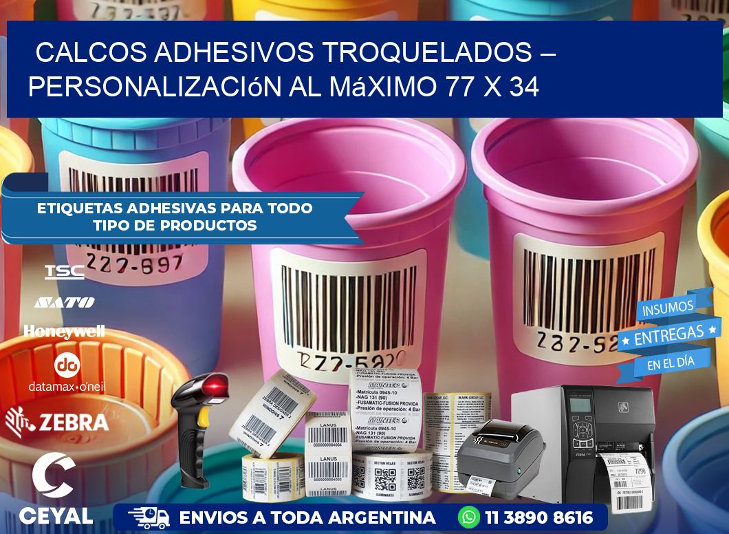 Calcos Adhesivos Troquelados – Personalización al Máximo 77 x 34