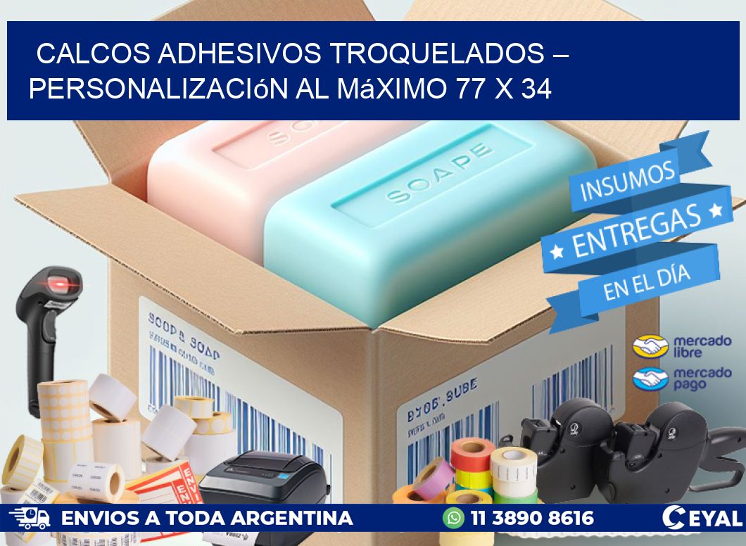 Calcos Adhesivos Troquelados – Personalización al Máximo 77 x 34