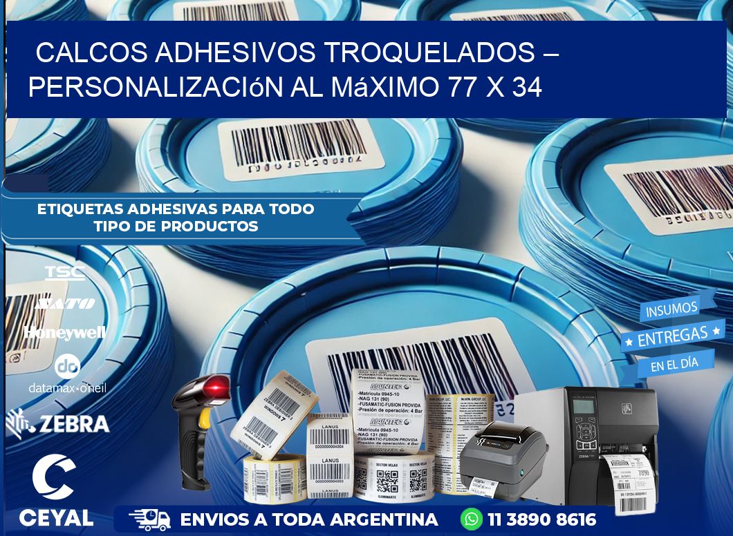 Calcos Adhesivos Troquelados – Personalización al Máximo 77 x 34