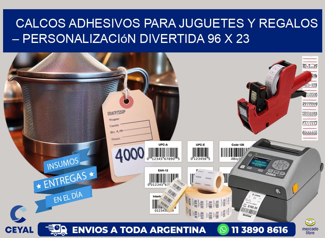 Calcos Adhesivos para Juguetes y Regalos – Personalización Divertida 96 x 23
