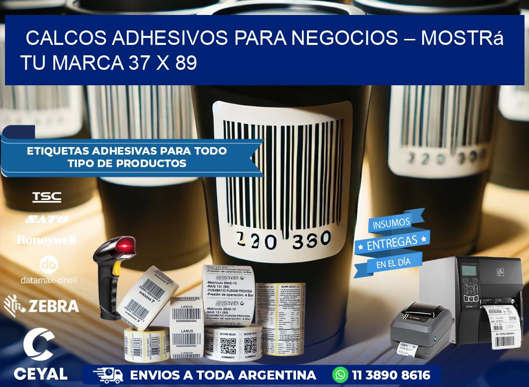 Calcos Adhesivos para Negocios – Mostrá Tu Marca 37 x 89