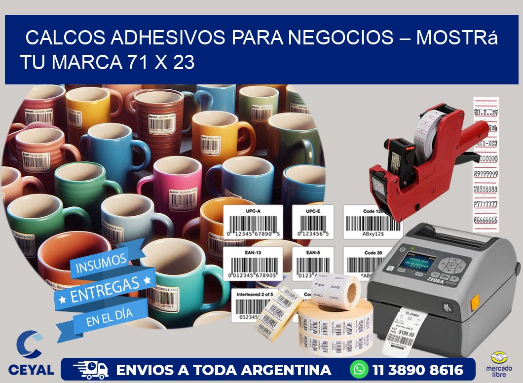 Calcos Adhesivos para Negocios – Mostrá Tu Marca 71 x 23