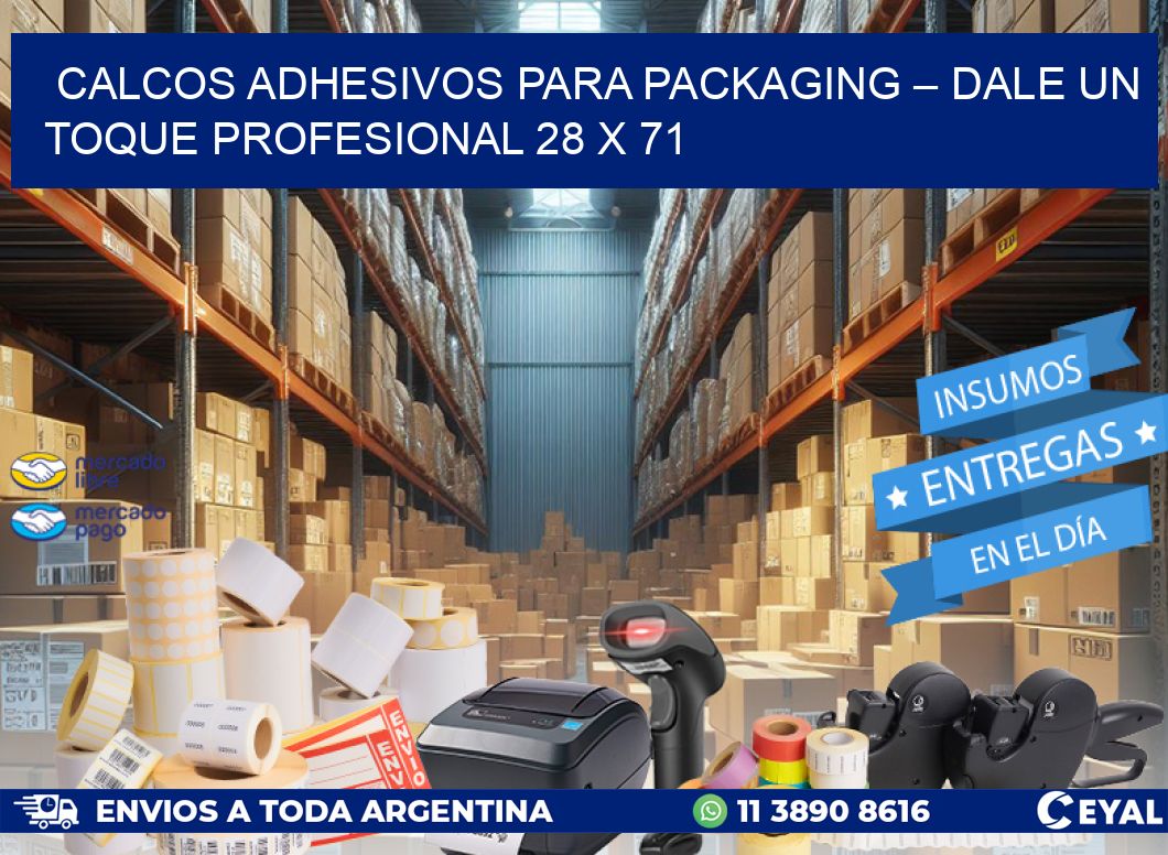 Calcos Adhesivos para Packaging – Dale un Toque Profesional 28 x 71