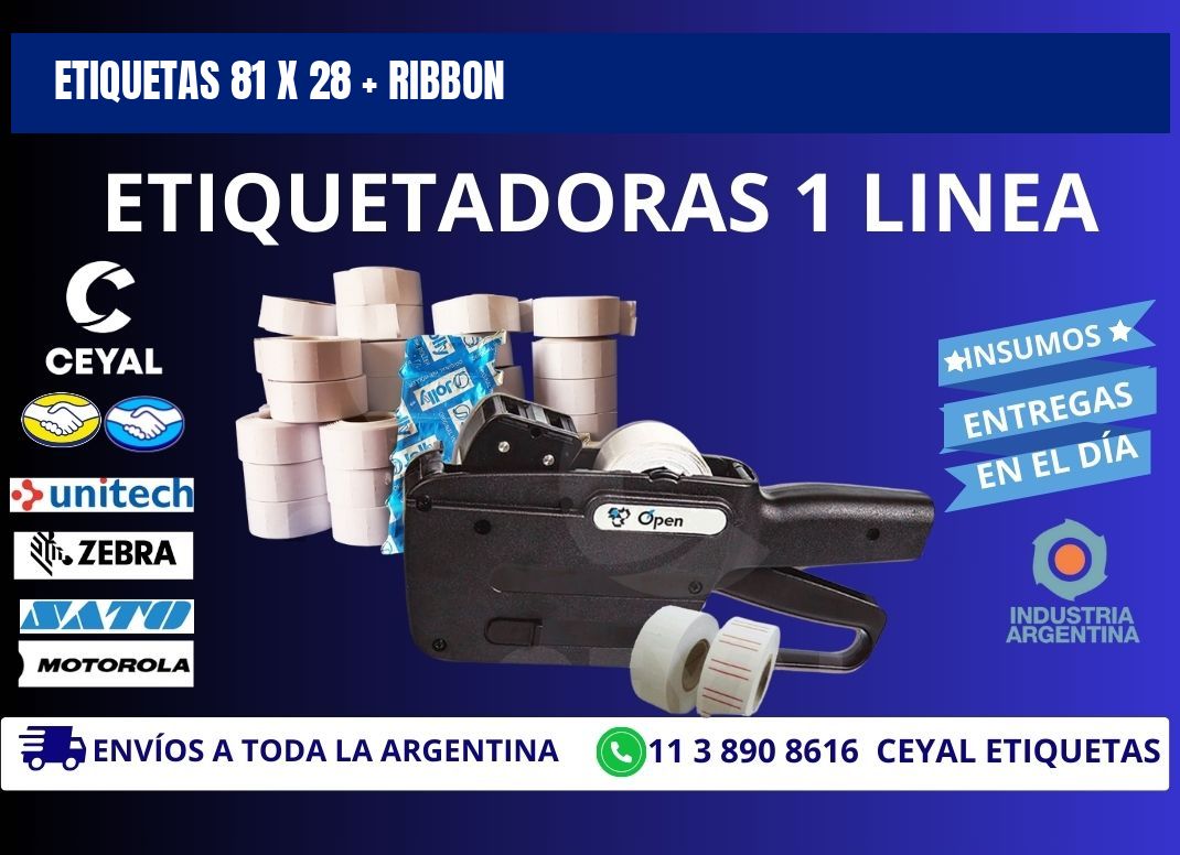 ETIQUETAS 81 x 28 + RIBBON