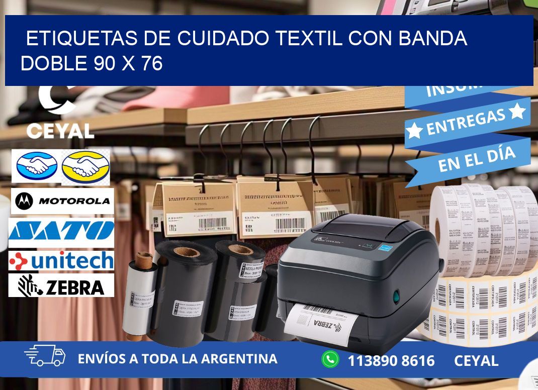 ETIQUETAS DE CUIDADO TEXTIL CON BANDA DOBLE 90 x 76