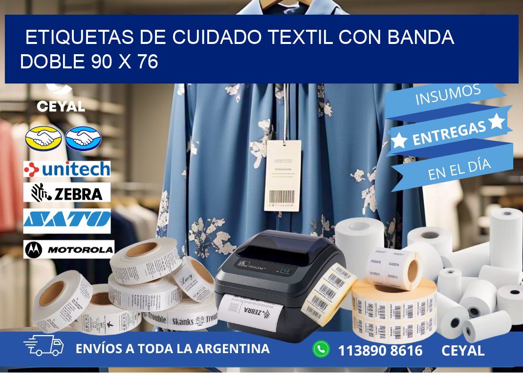 ETIQUETAS DE CUIDADO TEXTIL CON BANDA DOBLE 90 x 76