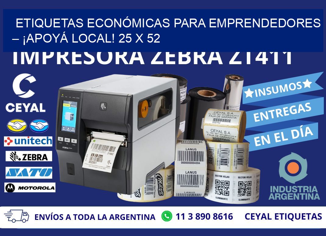 ETIQUETAS ECONÓMICAS PARA EMPRENDEDORES – ¡APOYÁ LOCAL! 25 x 52
