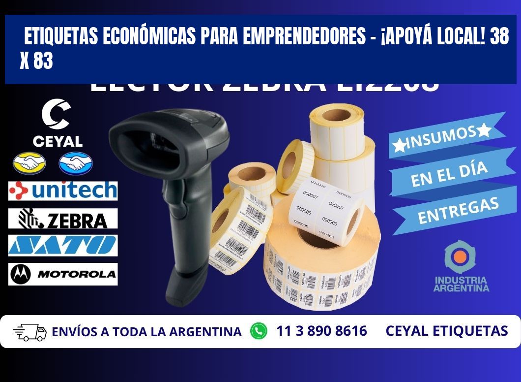 ETIQUETAS ECONÓMICAS PARA EMPRENDEDORES – ¡APOYÁ LOCAL! 38 x 83