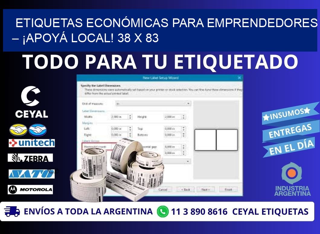 ETIQUETAS ECONÓMICAS PARA EMPRENDEDORES – ¡APOYÁ LOCAL! 38 x 83