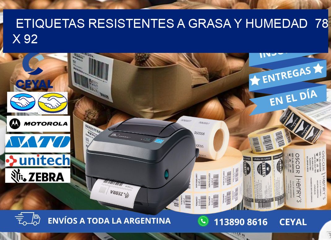 ETIQUETAS RESISTENTES A GRASA Y HUMEDAD  78 x 92